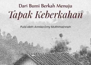 Dari Bumi Berkah Menuju Tapak Keberkahan dan Puisi Lainnya