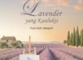 Lavender yang Kaulukis dan Puisi Lainnya